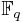 {\mathbb  {F}}_{q}